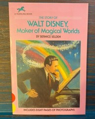 Yearling Biography Ser.: The Story of Walt Disney : Maker of Magical Worlds 1989