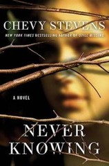 Never Knowing – Hardcover By Stevens, Chevy – ACCEPTABLE