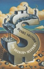 Do Deficits Matter? by Shaviro, Daniel