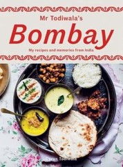 MR Todiwala’s Bombay: My Recipes and Memories from India by Cyrus Todiwala: Used