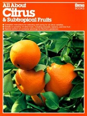 All About Citrus & Subtropical Fruits – Ortho Books – Good – See condition n…