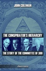 John Coleman The conspirator’s hierarchy: The story of t (Paperback) (UK IMPORT)
