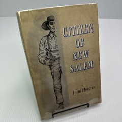Citizen of New Salem Paul Horgan 1961 HC Farrar Straus Illustr Douglas Gorsline