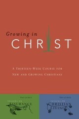 Growing in Christ by Navigators Staff