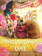 Groundhug Day, Pace, Anne Marie, Book