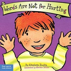 Words Are Not for Hurting (Board Book) (Best Behavior Series) – ACCEPTABLE