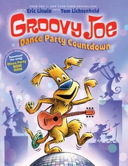 Dance Party Countdown (Groovy Joe #2) (2) – hardcover Litwin, Eric|Lichtenhe…