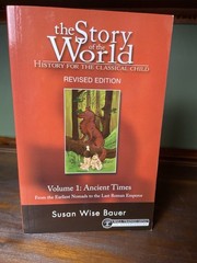 The Story of the World Volume 1 Ancient Times Revised Edition Susan Wise Bauer