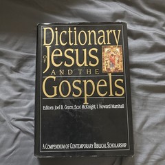 Dictionary of Jesus and the Gospels : A Compendium of Contemporary Biblical…