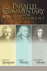 Parallel Commentary on the New Testament, Henry, Matthew,Spurgeon, Charles Haddo