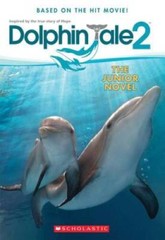 Dolphin Tale 2: The Junior Novel – Paperback By Reyes, Gabrielle – GOOD