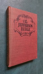 The JEFFERSON Bible LIFE and MORALS of JESUS of NAZARETH 1942 World Hardcover
