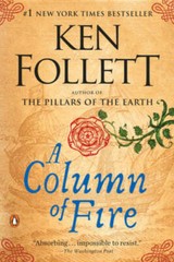 A Column of Fire: A Novel (Kingsbridge) – Paperback By Follett, Ken – GOOD