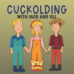 Brad Gosse Cuckolding (Paperback)