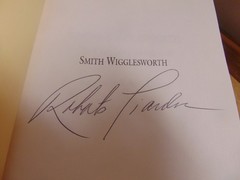Smith Wigglesworth: Complete Collection HC – Compiled by Roberts Liardon Signed