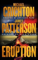 Eruption – Hardcover By Crichton, Michael – VERY GOOD