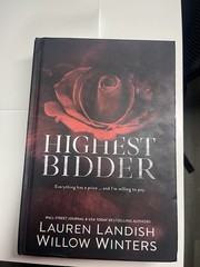 Highest Bidder Collection by Lauren Landish and Willow Winters