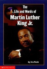 The Life And Words Of Martin Luther King Jr. – Ira Peck, 0590438271, paperback