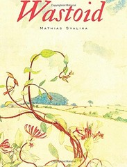 WASTOID By Mathias Svalina **BRAND NEW**