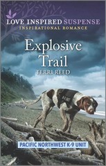 Explosive Trail: A Thrilling K-9 Suspense Romance (Pacific Northwest K-9 Uni…