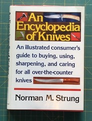 An Encyclopedia of Knives by Norman M. Strung, 1976 book, 220 Pages Many Picture