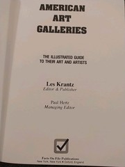 American Art Galleries Illustrated Guide to Their Art & Artists Les Krantz