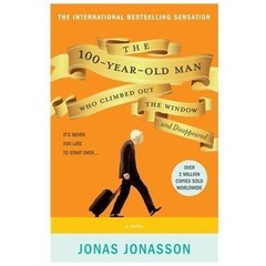 The 100-Year-Old Man Who Climbed Out the Win- 9781401324643, Jonasson, paperback