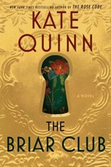 The Briar Club : A Novel Hardcover Kate Quinn