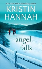 Angel Falls : A Novel Mass Market Paperbound Kristin Hannah
