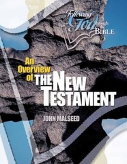 An Overview of the New Testament; Following- 0899572669, John Malseed, paperback