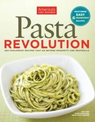 Pasta Revolution – Paperback By America’s Test Kitchen – VERY GOOD