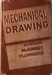“MECHANICAL DRAWING” – Vintage 1942 HC with DJ – Kenison, McKinney, & Plumridge