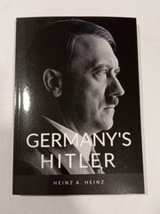 Germany’s Hitler: The Only Authorized Biography by Heinz Heinz PB