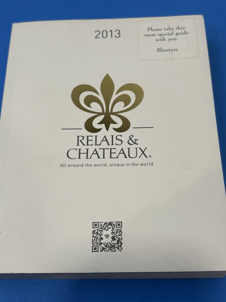 Relais & Chateaux 2013 Edition 734 pages Beautiful Worldwide Properties English