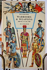 Warriors and Weapons 3000BC to AD 1700