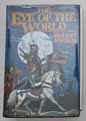SIGNED The Eye Of The World 1st Edition 7th Printing Robert Jordan