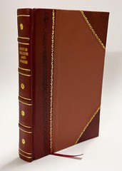 Dispensational Truth : Or, God’S Plan and Purpose in the Ages / [Leather Bound]