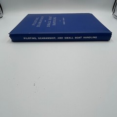 Piloting Seamanship And Small Boat Handling Charles F. Chapman 1959-60 Edition