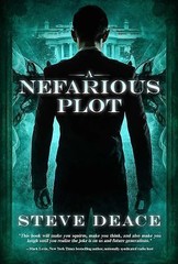 A Nefarious Plot by Deace, Steve
