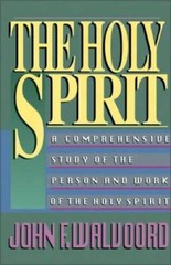 The Holy Spirit – Paperback By Walvoord, John F. – GOOD