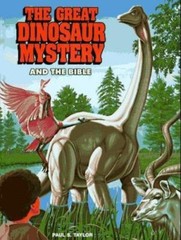 The Great Dinosaur Mystery and the Bible Taylor, Paul S. hardcover Used – Good