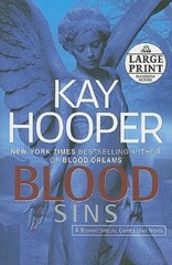Blood Sins (BishopSpecial Crimes Unit Novels) – Paperback By Hooper, Kay – GOOD
