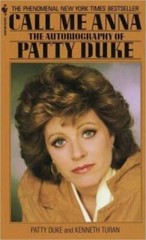 Call Me Anna: The Autobiography of Patty Duke – Hardcover – VERY GOOD