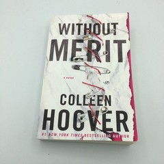 Without Merit : A Novel by Colleen Hoover (2017, Trade Paperback) Very Good