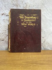 The Discovery and Conquest of the New World **READ** Bk1