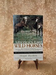 America’s Last Wild Horses Hope Ryden 1999 Paperback Ex-Library Mustangs Book
