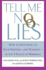 Tell Me No Lies – Paperback By Bader Ph.D., Ellyn – VERY GOOD