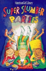Super Slumber Parties (American Girl Library) by Whitney, Brooks