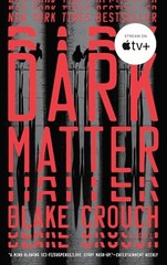 Dark Matter: A Novel, Blake Crouch