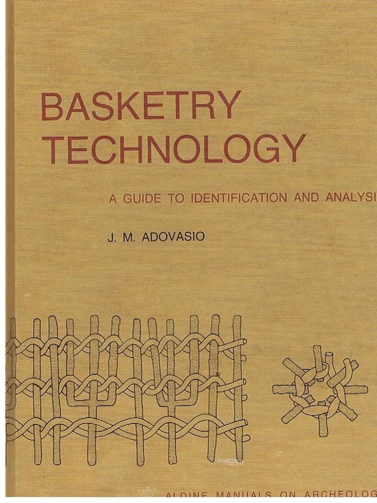 Basketry Technology-Identification & Analysis 1st Ed by J.M. Adovasio 1977 HC VG